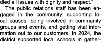 dled all issues with dignity and respect.” The public relations staff has been engaged in the community: supporting l...