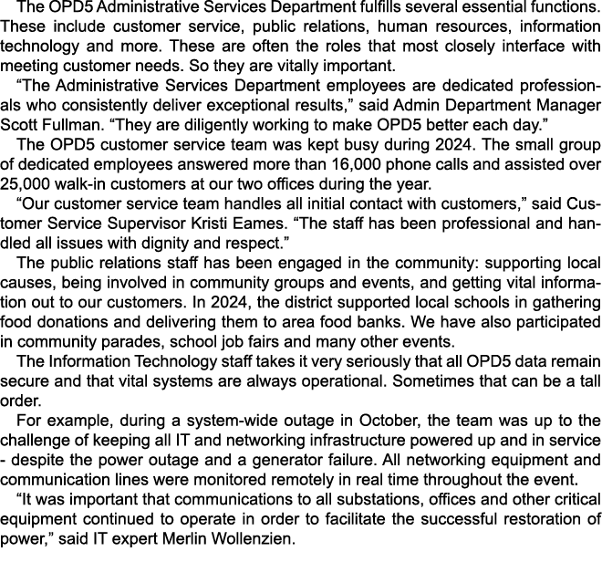 The OPD5 Administrative Services Department fulfills several essential functions. These include customer service, pub...