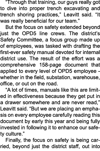“Through that training, our guys really got to dive into proper trench excavating and trench shoring practices,” Leav...
