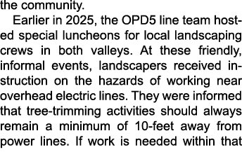the community. Earlier in 2025, the OPD5 line team hosted special luncheons for local landscaping crews in both valle...