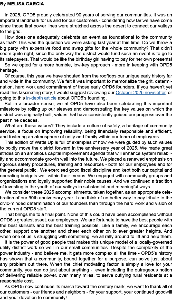 By MELISA GARCIA In 2025, OPD5 proudly celebrated 90 years of serving our communities. It was an important landmark f...