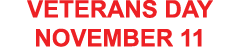 VETERANS DAY NOVEMBER 11