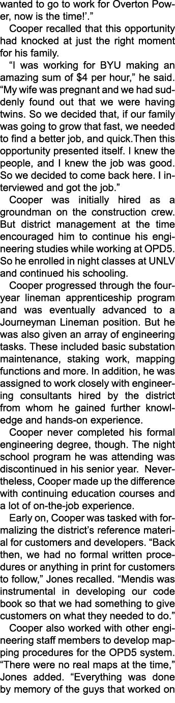 wanted to go to work for Overton Power, now is the time!’.” Cooper recalled that this opportunity had knocked at just...