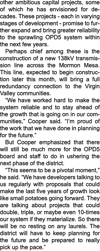 other ambitious capital projects, some of which he has envisioned for decades. These projects each in varying stages ...