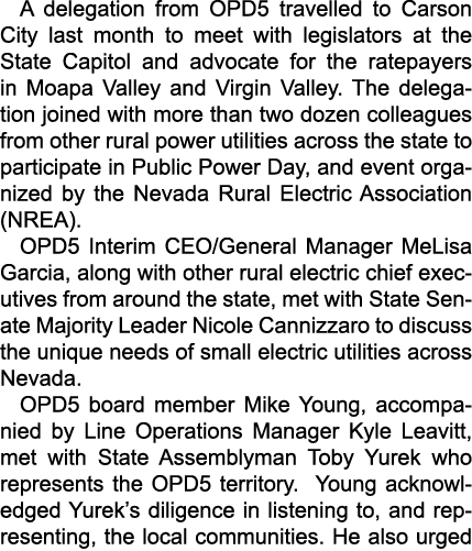 A delegation from OPD5 travelled to Carson City last month to meet with legislators at the State Capitol and advocate...