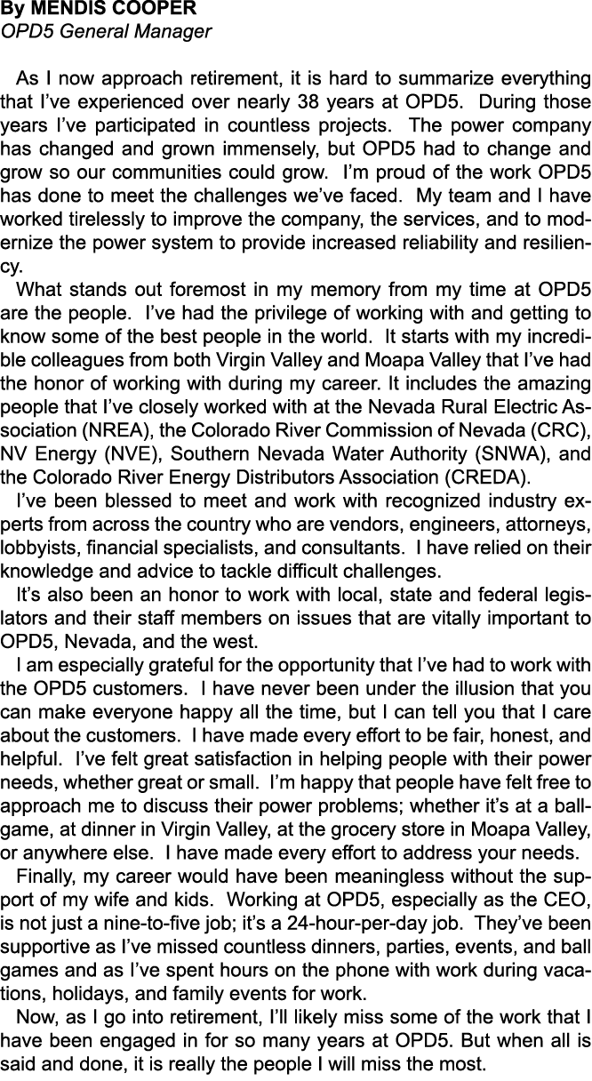 By MENDIS COOPER OPD5 General Manager As I now approach retirement, it is hard to summarize everything that I’ve expe...