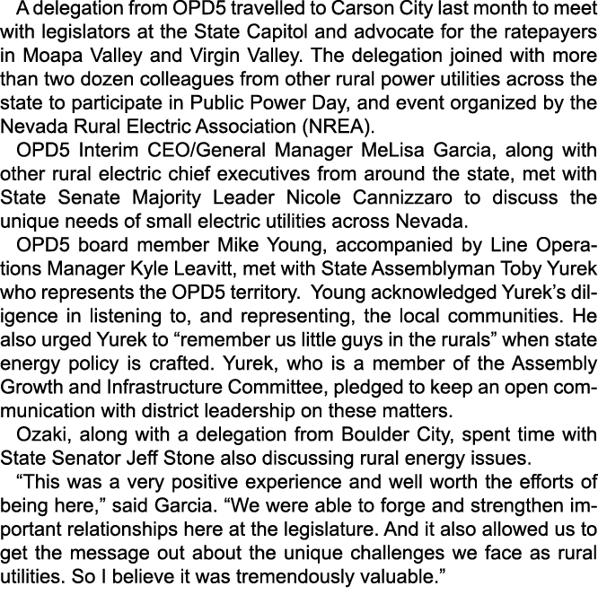 A delegation from OPD5 travelled to Carson City last month to meet with legislators at the State Capitol and advocate...
