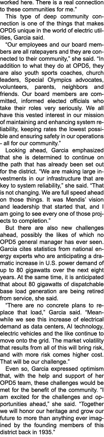 worked here. There is a real connection to these communities for me.” This type of deep community connection is one o...