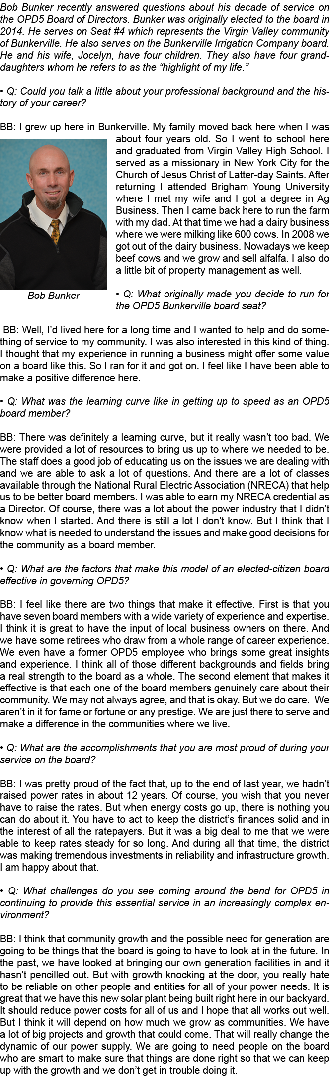 Bob Bunker recently answered questions about his decade of service on the OPD5 Board of Directors. Bunker was origina...