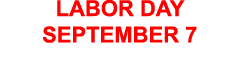 LABOR DAY SEPTEMBER 7