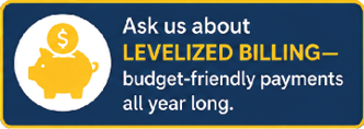 A graphic with a piggy bank and a coin icon alongside text promoting levelized billing for budget-friendly payments throughout the year. Description generated by AI