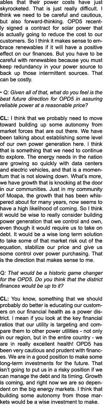 ables that their power costs have just skyrocketed. That is just really difficult. I think we need to be careful and ...